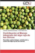 Contribucion Al Manejo Integrado del Alga Roja de Los Citricos
