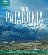 Bbc Earth; Wild Patagonia