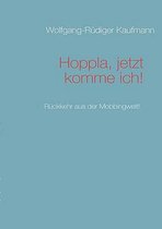 Hoppla, jetzt komme ich!
