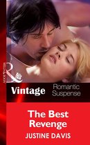 The Best Revenge (Mills & Boon Vintage Romantic Suspense) (Redstone, Incorporated - Book 10)