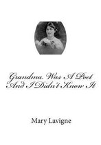 Grandma Was a Poet and I Didn't Know It