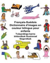 Fran ais-Su dois Dictionnaire d'Images En Couleur Bilingue Pour Enfants Tv spr kiga Barns Bildordbok Illustrerad F rgordbok