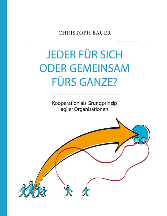 Jeder für sich oder gemeinsam fürs Ganze? - cover