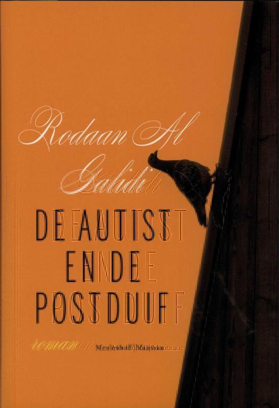De autist en de postduif - Rodaan Al Galidi | Respetofundacion.org