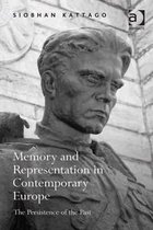 Memory And Representation In Contemporary Europe