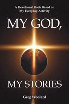 My God, My Stories