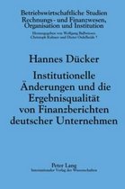 Institutionelle Änderungen und die Ergebnisqualität von Finanzberichten deutscher Unternehmen