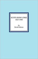 Scots-Irish Links, 1825-1900