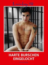 Loverboys 138 - Loverboys 138: Harte Burschen eingelocht