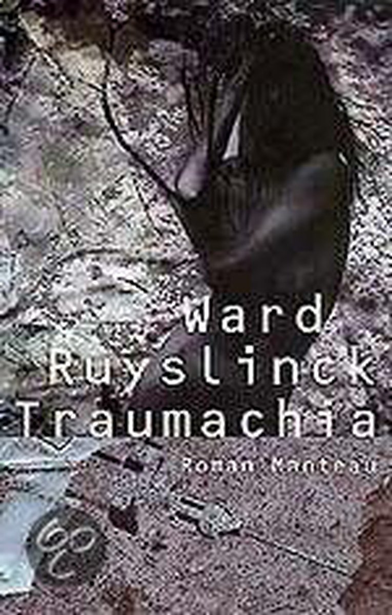 Traumachia - Ward Ruyslinck
