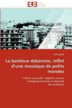 La banlieue dakaroise, reflet d'une mosaïque de petits mondes