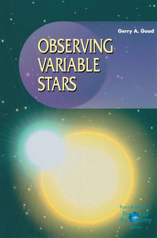 The Patrick Moore Practical Astronomy Series - Observing Var ... - cover