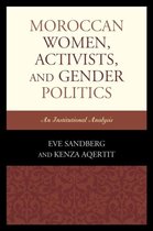 Moroccan Women, Activists, and Gender Politics