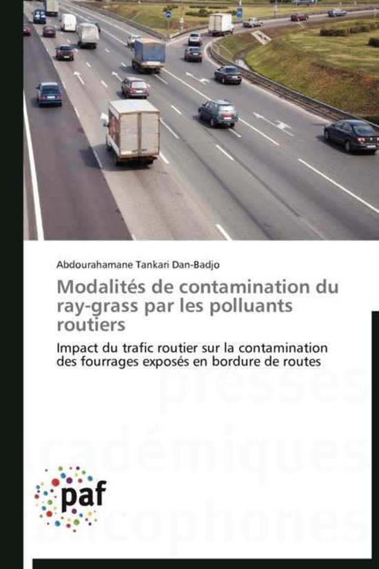 Foto: Modalit s de contamination du ray grass par les polluants routiers