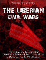 The Liberian Civil Wars