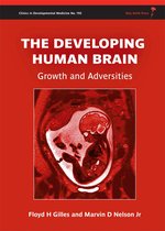 193 - The Developing Human Brain: Growth and Adversities