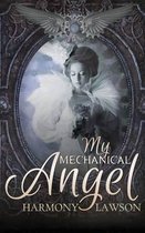 My Mechanical Angel