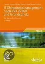 IT-Sicherheitsmanagement nach ISO 27001 und Grundschutz