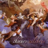 Various Artists - Choeurs Celebres