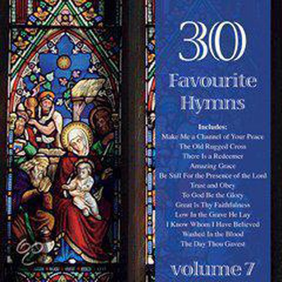 30 Favorite Hymns Vol.7, Various | CD (album) | Muziek | bol.com