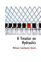 A Treatise on Hydraulics