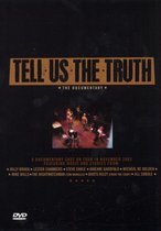 Tell Us The Truth - Live