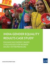 Gender Equality Results Case Studies - Enhancing Energy-Based Livelihoods for Women Micro-Entrepreneurs