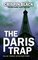 The Paris Trap, A Daniel Jacot Spy Mystery - Crispin Black