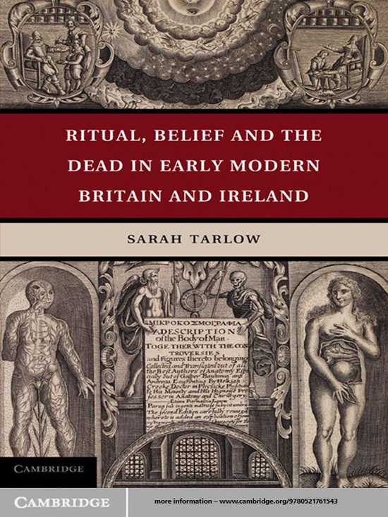 Ritual, Belief and the Dead in Early Modern Britain and Irel ... - cover