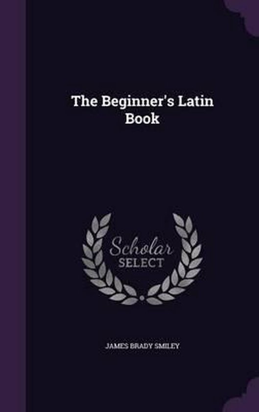 The Beginner's Latin Book - cover