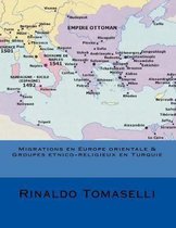 Migrations En Europe Orientale & Groupes Etnico-Religieux En Turquie