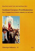 Southeast European (Post) Modernities