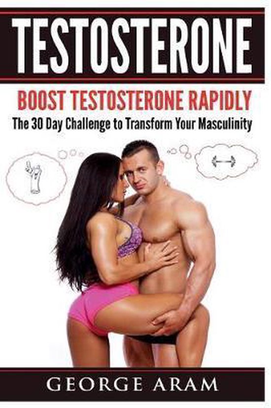Libido, Sex Drive, Confidence, Muscle Mass, Fat Loss, Sixpac ... - cover