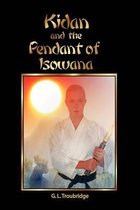 Kidan and the Pendant of Isowana