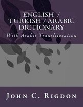 English / Turkish / Arabic Dictionary