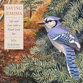 Saving Jemima Lib/E: Life and Love with a Hard-Luck Jay