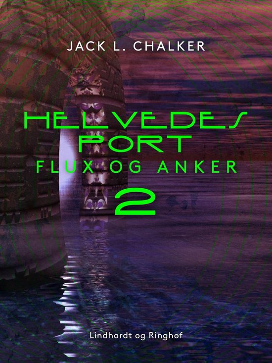 Helvedes port. Flux og Anker - Bind 2