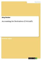 Accounting for Derivatives (US-GAAP)