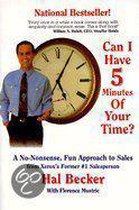 Can I Have 5 Minutes of Your Time?