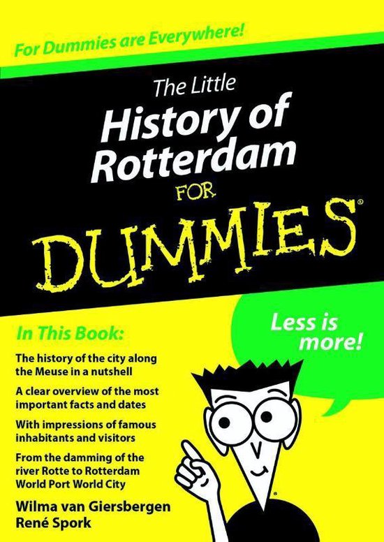 Voor Dummies - The little history of Rotterdam for Dummies