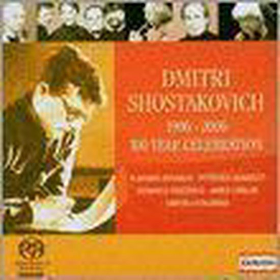 Shostakovich: 100 Year Celebration, 1906-2006 [Hybrid SACD]