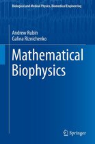 Biological and Medical Physics, Biomedical Engineering - Mathematical Biophysics