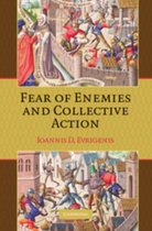 Fear Of Enemies And Collective Action