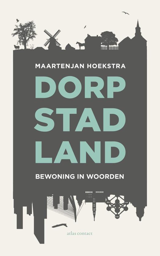 Dorp, stad, land - Maartenjan Hoekstra | Warmolth.org