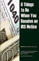 8 Things to Do When You Receive an IRS Notice