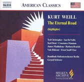 Rundfunk-Sinfonieorchester Berlin, Gerard Schwarz - Weill: The Eternal Road (Highlights) (CD)