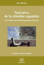 Nexos y Diferencias. Estudios de la Cultura de América Latina 13 - Narrativa de la rebelión zapatista