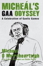 Micheals GAA Odyssey