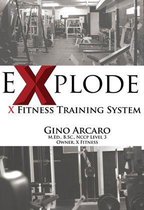 eXplode: The X Fitness Training System