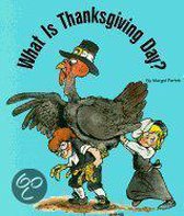 What Is Thanksgiving Day?